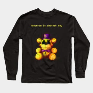 Five Nights at Freddy's - FNaF4 - Tomorrow is Another Day Long Sleeve T-Shirt